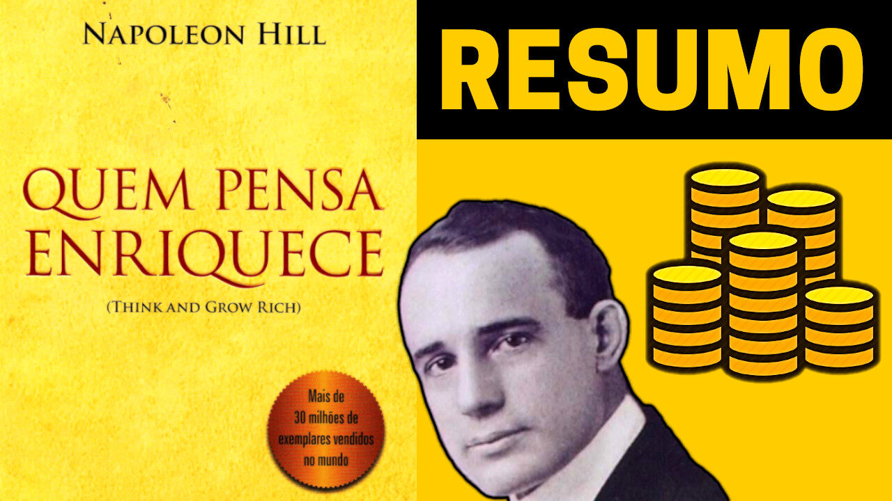 quem pensa enriquece resumo napoleon hill