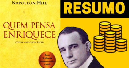 quem pensa enriquece resumo napoleon hill