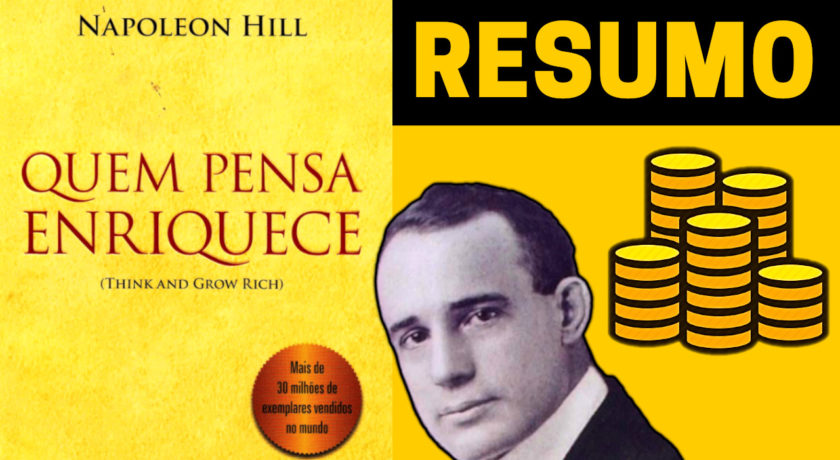 quem pensa enriquece resumo napoleon hill