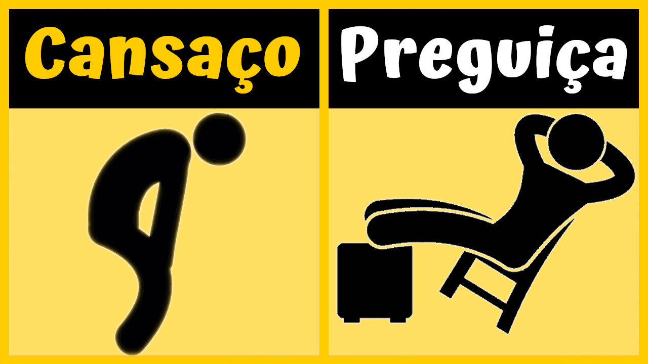 cansaço excessivo ou preguiç