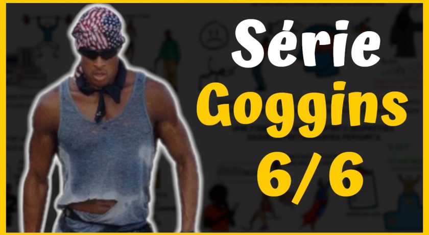 david goggins 6 de 6 chegar ao limite absoluto do corpo e da mente e libertador