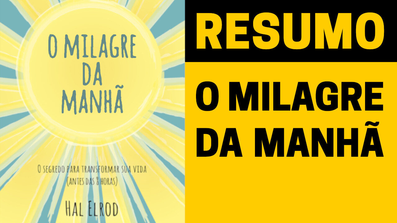 o milagre da manhã - resumo do livro de Hal Elrod