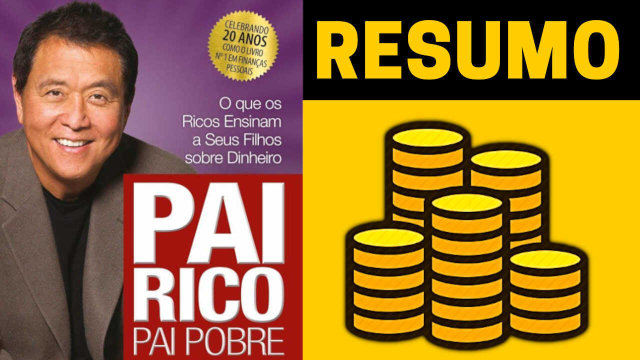 pai rico pai pobre resumo