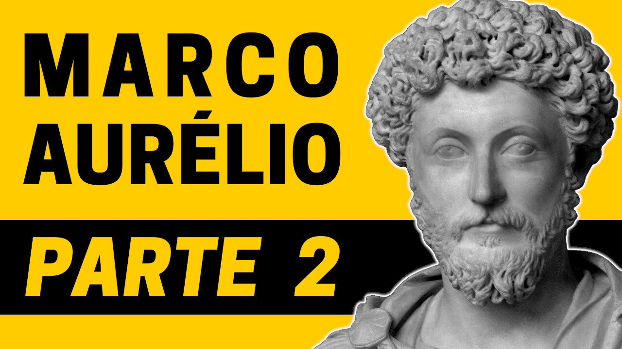 Meditações de Marco Aurélio | Parte 2 | Resumo do Livro do Lendário Imperador de Roma