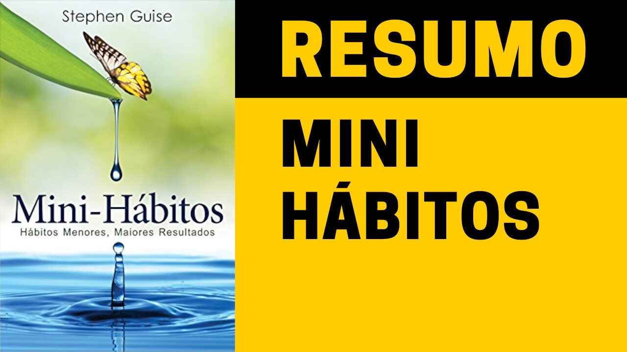 Mini-hábitos Resumo