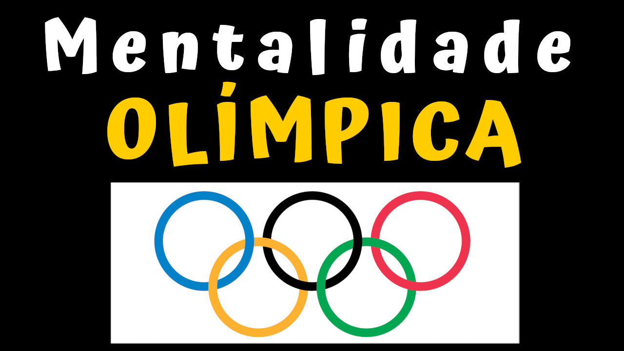 5 Lições de Vida dos Campeões Olímpicos