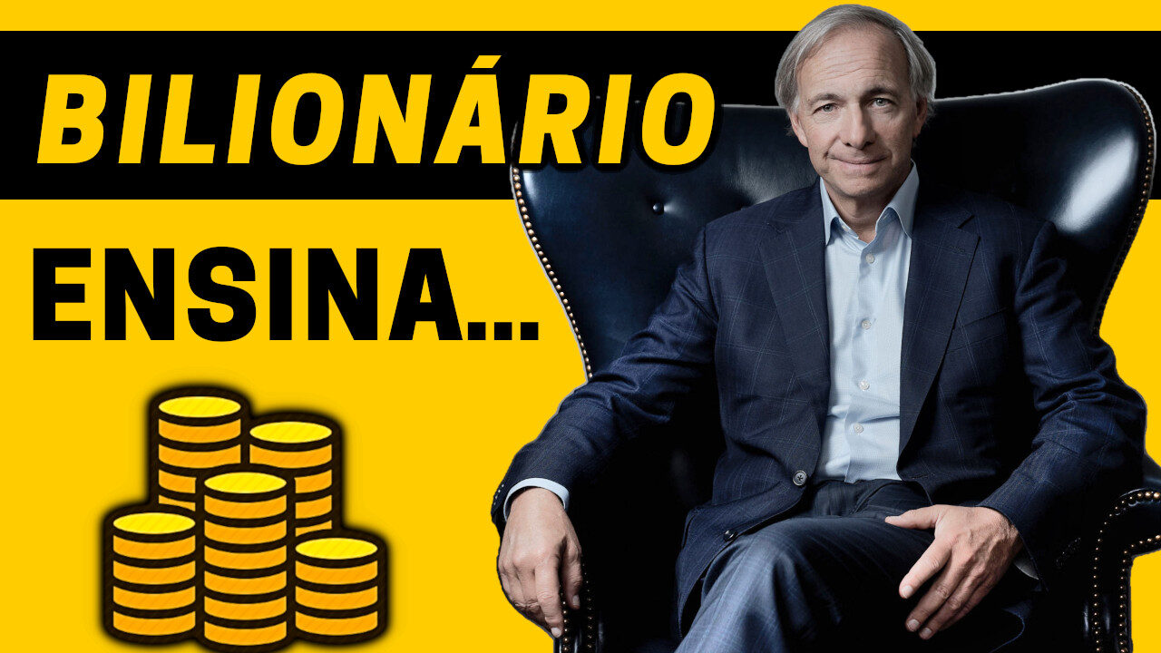 5 Etapas Para Você Ter Tudo Que Deseja na Vida | Princípios de Vida de Ray Dalio (Bilionário)